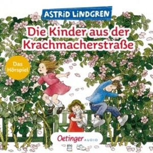 Die Kinder aus der Krachmacherstraße, Astrid Lindgren