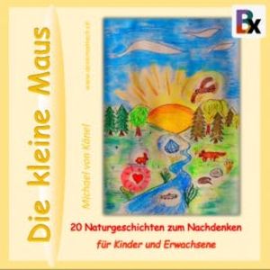 Die kleine Maus, Michael von Känel