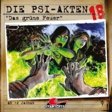 Die PSI-Akten, Folge 17: Das grüne Feuer audiobook, Markus Duschek