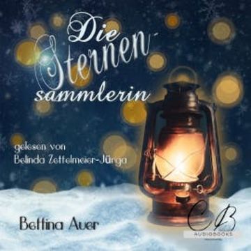 Die Sternensammlerin audiobook, Bettina Auer