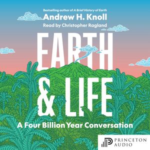 Earth and Life, Andrew H. Knoll