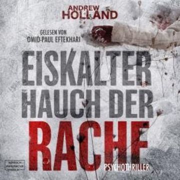 Eiskalter Hauch der Rache (ungekürzt) audiobook, Andrew Holland