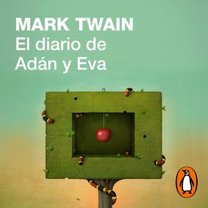 El diario de Adán y Eva, Mark Twain