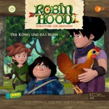 Folge 25: Der König und das Huhn (Das Original-Hörspiel zur TV-Serie) audiobook, Anna Zwick