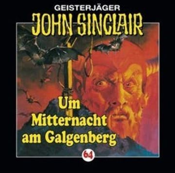 Um Mitternacht am Galgenberg (John Sinclair 64) audiobook, Jason Dark