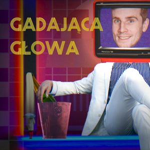 Gadająca Głowa 10: Nieśmiertelne Golce, Bartosz Zalewski