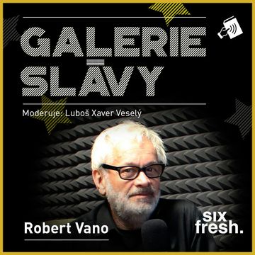 Galerie slávy - Robert Vano audiobook, Luboš Xaver Veselý