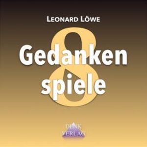 Gedankenspiele 8, Leonard Löwe