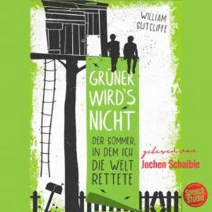 Grüner wird's nicht, William Sutcliffe