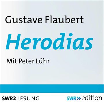 Herodias audiobook, Gustave Flaubert
