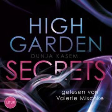 High Garden Secrets audiobook, Dunja Kasem