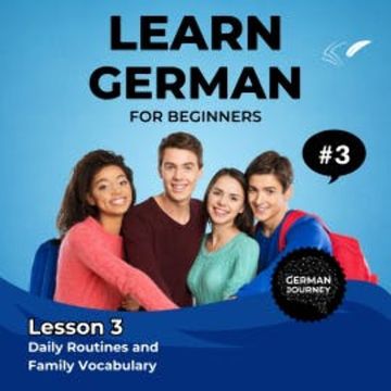 Learn German for Beginners - Lesson 3 audiobook, Jasmin Voges