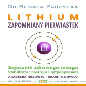 Lithium - zapomniany pierwiastek audiobook, Dr Renata Zarzycka
