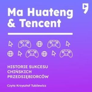 Ma Huateng i Tencent. Biznesowa i życiowa biografia, Leng Hu