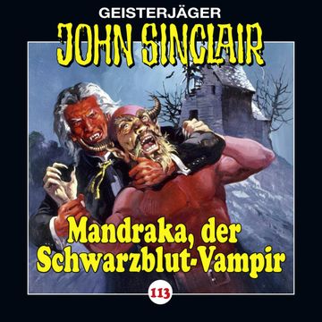 Mandraka, der Schwarzblut-Vampir (John Sinclair 113) audiobook, Jason Dark