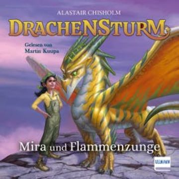 Mira und Flammenzunge audiobook, Alastair Chisholm