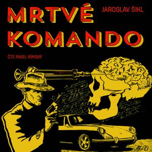 Mrtvé komando, Jaroslav Šikl