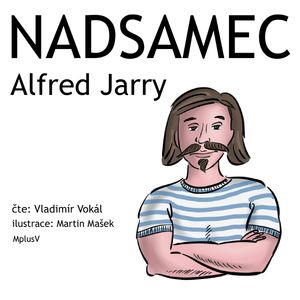 Nadsamec, Alfred Jarry