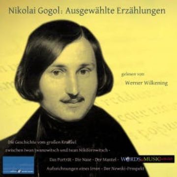 Nikolai Gogol: Ausgewählte Erzählungen audiobook, Nikolai Gogol