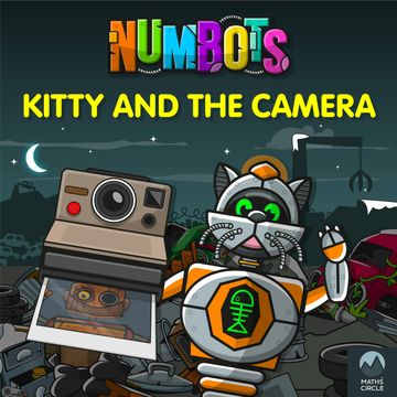 NumBots Scrapheap Stories - A story about teamwork and the importance of asking for help., Kitty and the Camera audiobook, Tor Caldwell