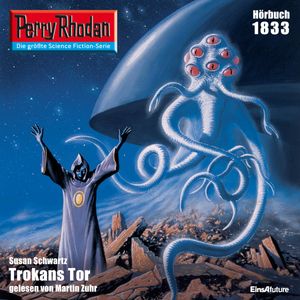 Perry Rhodan 1833: Trokans Tor, Susan Schwartz