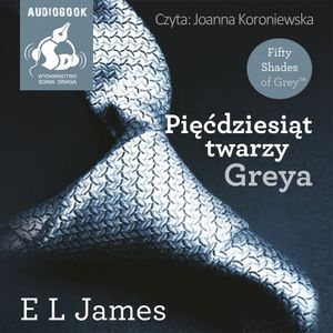 Pięćdziesiąt twarzy Greya, EL James