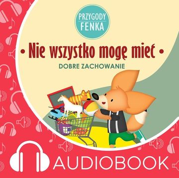 Przygody Fenka. Nie wszystko mogę mieć audiobook, Magdalena Gruca