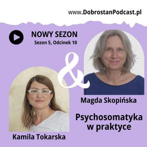 Psychosomatyka w praktyce - Magda Skopińska, Kamila Tokarska