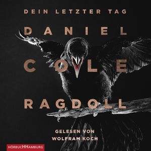 Ragdoll - Dein letzter Tag, Daniel Cole