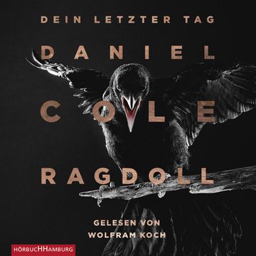 Ragdoll - Dein letzter Tag audiobook, Daniel Cole
