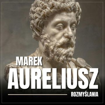 Rozmyślania audiobook, Marek Aureliusz