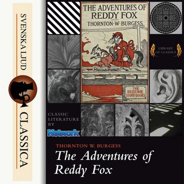 The Adventures of Reddy Fox audiobook, Thornton W. Burgess