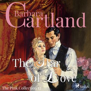 The Star of Love (The Pink Collection 12), Barbara Cartland