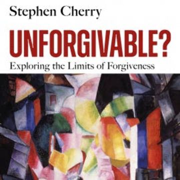 Unforgivable? audiobook, Stephen Cherry