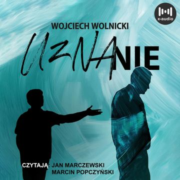 Uznanie audiobook, Wojciech Wolnicki