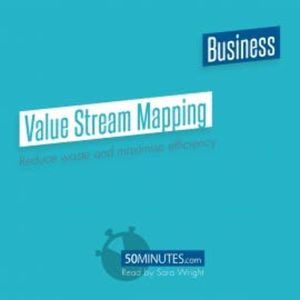 Value Stream Mapping, 50minutes