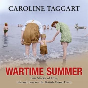 Wartime Summer audiobook, Caroline Taggart