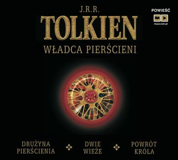 Władca Pierścieni Tom I-III audiobook, John Ronald R. Tolkien