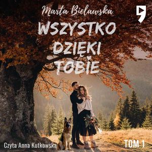 Wszystko dzięki Tobie, Marta Bielawska