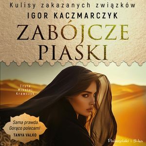 Zabójcze piaski, Igor Kaczmarczyk