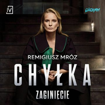 Zaginięcie. Joanna Chyłka. Tom 2, Remigiusz Mróz