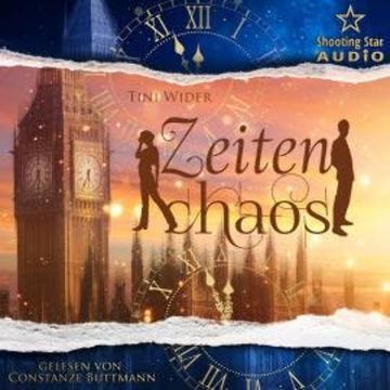 Zeitenchaos (Ungekürzt) audiobook, Tini Wider