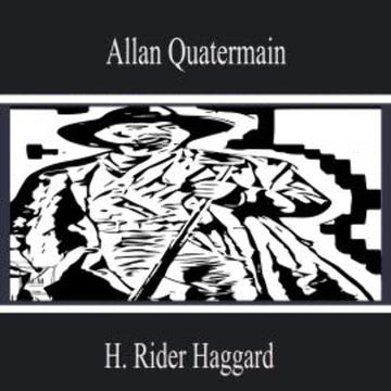 Allan Quatermain audiobook, H. Rider Haggard