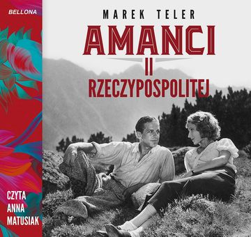 Amanci II Rzeczpospolitej audiobook, Marek Teler