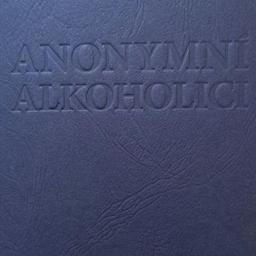 Anonymní alkoholici audiobook, Anonymní alkoholici, Bill W