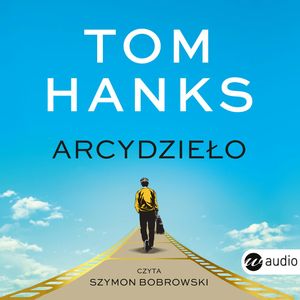 Arcydzieło, Tom Hanks