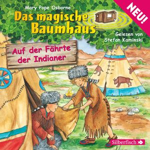 Auf der Fährte der Indianer, Mary Pope Osborne