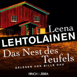 Das Nest des Teufels - Die Leibwächterin - Ein Finnland-Krimi, Band 3 (Ungekürzt), Leena Lehtolainen