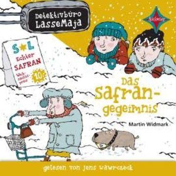 Das Safrangeheimnis - Detektivbüro LasseMaja, Teil 16 (ungekürzt) audiobook, Martin Widmark