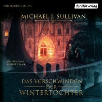 Das Verschwinden der Wintertochter audiobook, Michael J. Sullivan